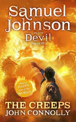 The Creeps (Samuel Johnson vs. the Devil #3) by John Connolly