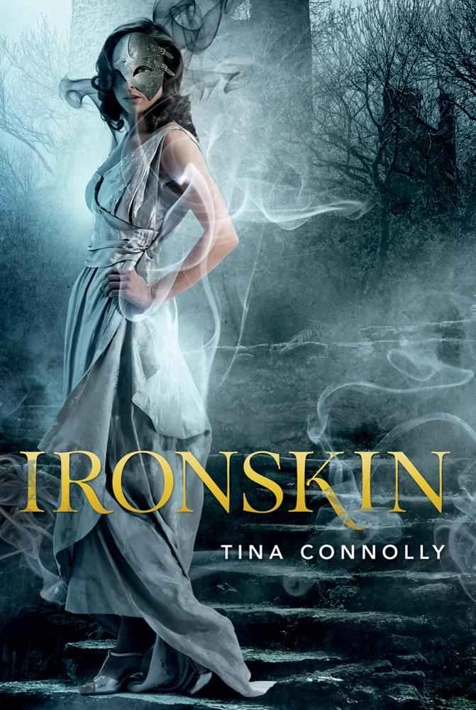 Ironskin (Ironskin #1) by Tina Connolly