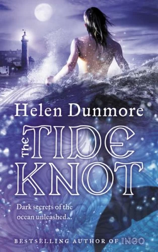 The Tide Knot (Ingo #2) by Helen Dunmore