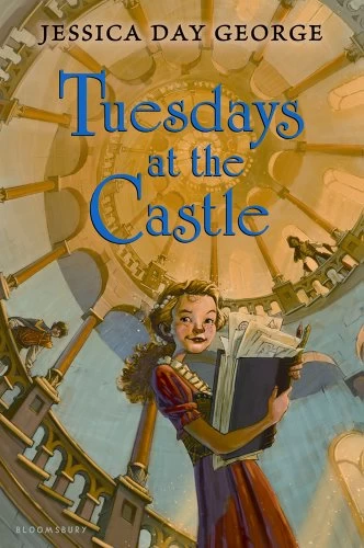 Tuesdays at the Castle (Castle Glower #1) by Jessica Day George