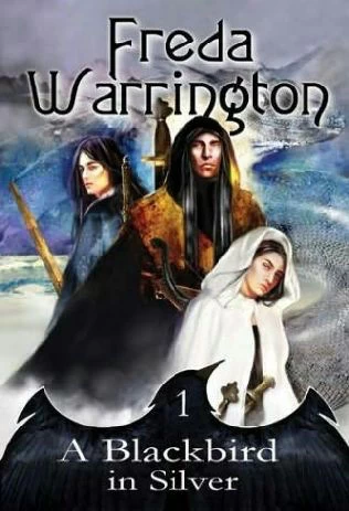 A Blackbird in Silver (Blackbird #1) by Freda Warrington