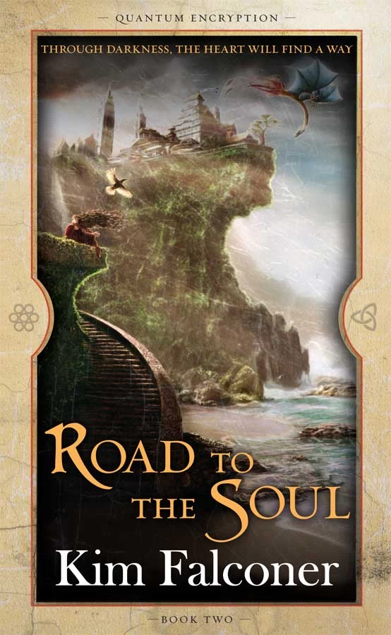 Road to the Soul (Quantum Encryption #2) by Kim Falconer