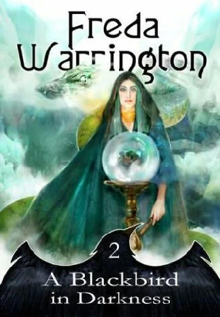A Blackbird in Darkness (Blackbird #2) by Freda Warrington