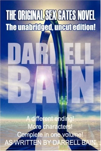 The Original Sex Gates Novel (The Sex Gates) by Darrell Bain