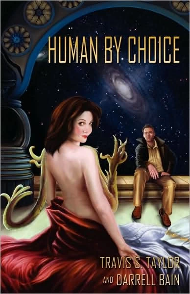 Human by Choice (Cresperian Series #1) by Travis S. Taylor, Darrell Bain