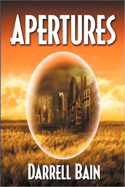 Apertures (Apertures #1) by Darrell Bain