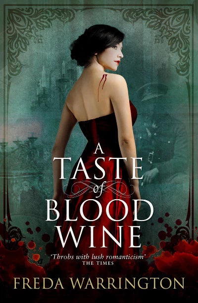 A Taste of Blood Wine (Blood Wine #1) by Freda Warrington