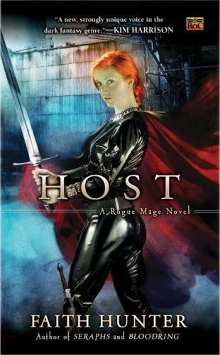 Host (Rogue Mage #3) by Faith Hunter