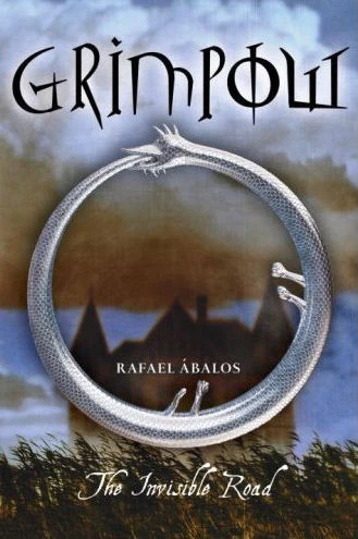 Grimpow: The Invisible Road by Rafael Ábalos