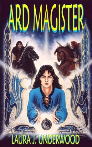 Ard Magister by Laura J. Underwood
