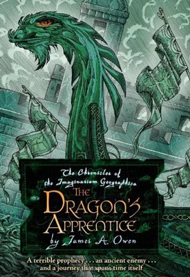 The Dragon's Apprentice (The Chronicles of the Imaginarium Geographica #5) by James A. Owen