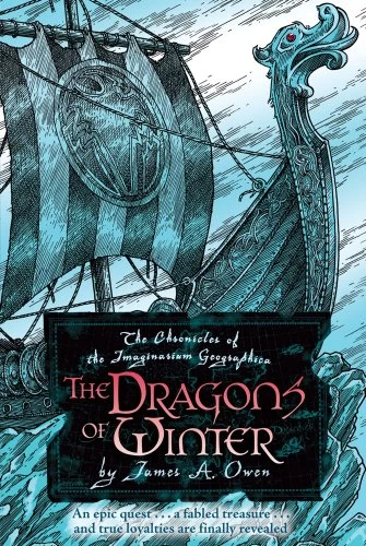 The Dragons of Winter (The Chronicles of the Imaginarium Geographica #6) by James A. Owen