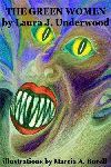 The Green Women by Laura J. Underwood