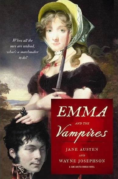 Emma and the Vampires by Jane Austen, Wayne Josephson