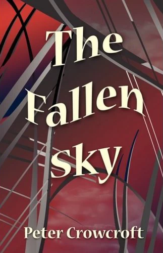 The Fallen Sky by Peter Crowcroft