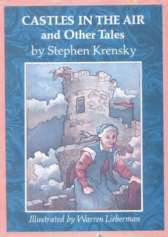 Castles in the Air and Other Tales by Stephen Krensky
