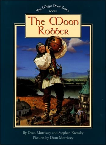 The Moon Robber (The Magic Door Series #1) by Stephen Krensky, Dean Morrissey
