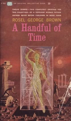A Handful of Time by Rosel George Brown