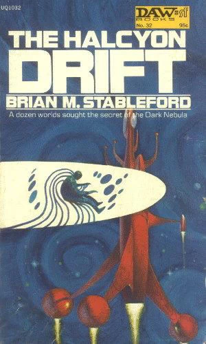 The Halcyon Drift (Hooded Swan #1) by Brian Stableford