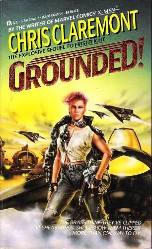 Grounded! (First Flight #2) by Chris Claremont