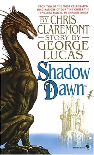 Shadow Dawn (Chronicles of the Shadow War #2) by George Lucas, Chris Claremont