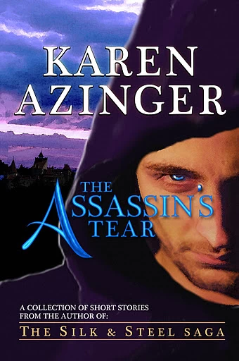 The Assassin's Tear by Karen Azinger