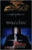 Warrior (Dragons of Starlight #2) by Bryan Davis