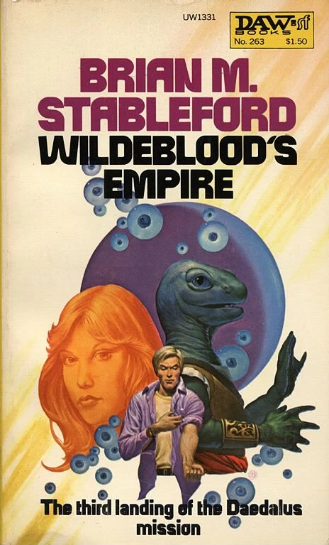 Wildeblood's Empire (Daedalus Mission #3) by Brian Stableford
