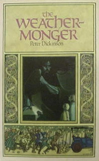 The Weathermonger (The Changes Trilogy #1) by Peter Dickinson