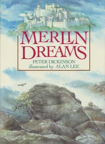 Merlin Dreams by Peter Dickinson