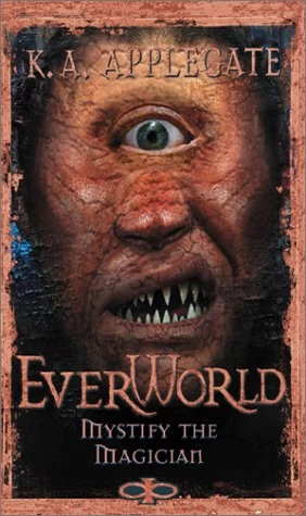 Mystify the Magician (Everworld #11) by K. A. Applegate
