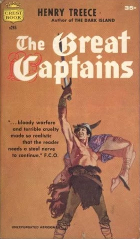 The Great Captains by Henry Treece