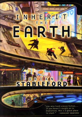 Inherit the Earth (Emortality #1) by Brian Stableford