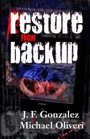Restore from Backup by J. F. Gonzalez, Michael Oliveri