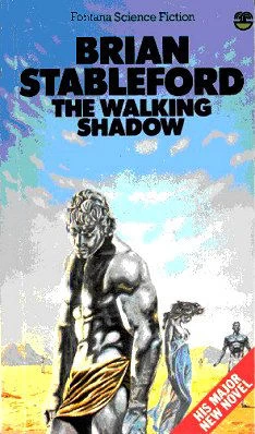 The Walking Shadow by Brian Stableford