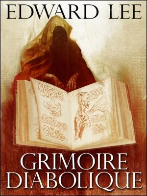 Grimoire Diabolique by Edward Lee