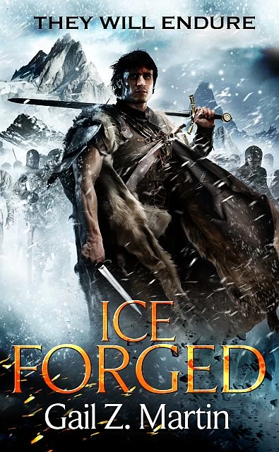 Ice Forged (The Ascendant Kingdoms Saga #1) by Gail Z. Martin