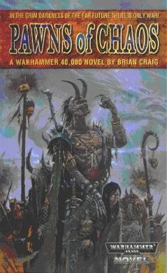 Pawns of Chaos (Warhammer) by Brian Craig