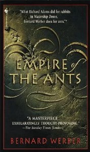 Empire of the Ants by Bernard Werber