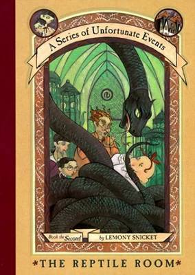 The Reptile Room (A Series of Unfortunate Events #2) by Lemony Snicket