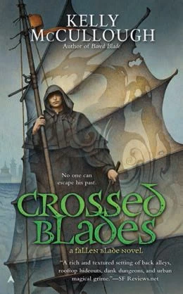 Crossed Blades (Fallen Blade #3) by Kelly McCullough
