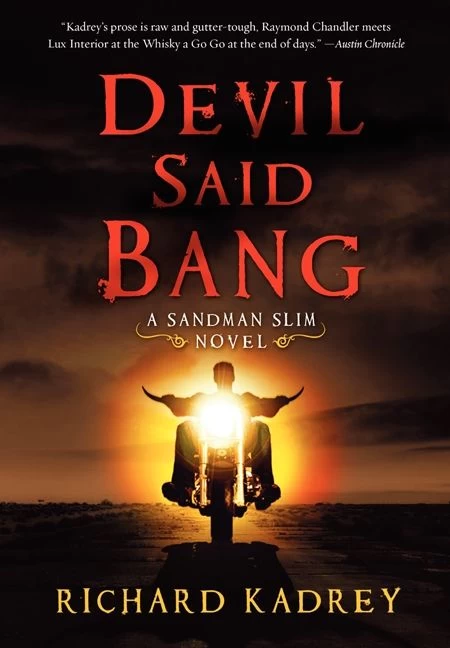 Devil Said Bang (Sandman Slim #4) by Richard Kadrey