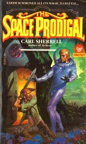 The Space Prodigal by Carl Sherrell