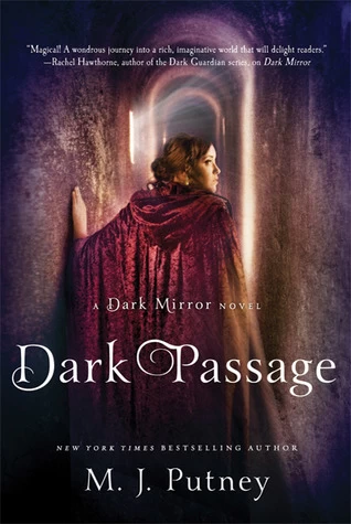Dark Passage (Dark Mirror #2) by M. J. Putney