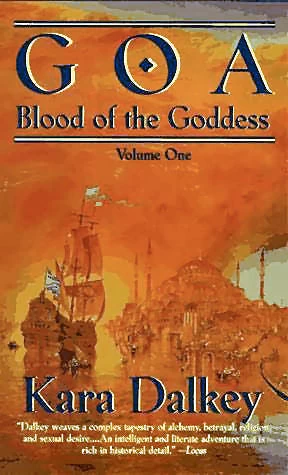 Goa (Blood of the Goddess #1) by Kara Dalkey