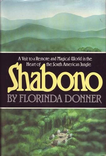 Shabono by Florinda Donner