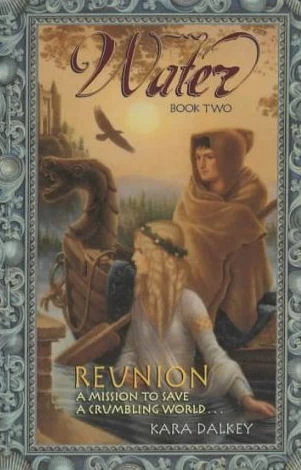 Reunion (Water #2) by Kara Dalkey