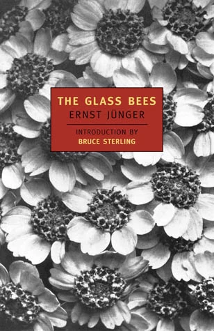 The Glass Bees by Ernst Jünger
