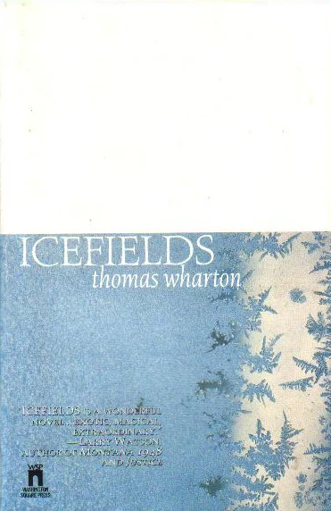 Icefields by Thomas Wharton