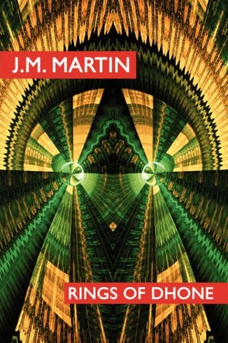 Rings of Dhone by J. M. Martin